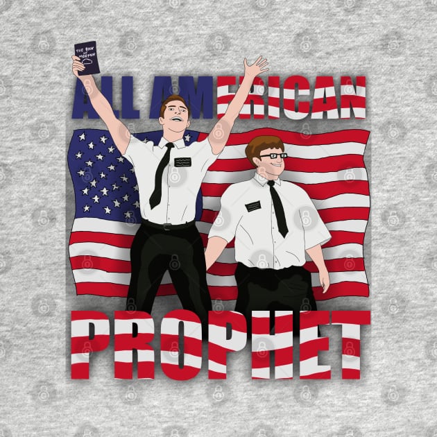 All American Prophet |  Book Of Mormon by JacksonBourke